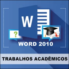 CURSO WORD - FORMATAÇÃO DE TRABALHOS ACADÊMICOS
