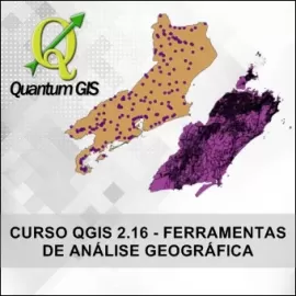 CURSO QUANTUM GIS 2.16 - FERRAMENTAS DE ANÁLISE GEOGRÁFICA