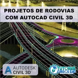CURSO PROJETO DE RODOVIAS COM AUTOCAD CIVIL 3D DO INÍCIO AO FIM