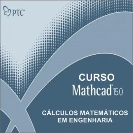 CURSO MATHCAD 15 BSICO - CLCULO MATEMTICO PARA ENGENHARIA