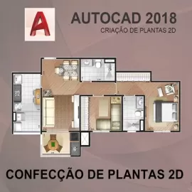 CURSO - AUTOCAD 2D 2018 - CONFECÇÃO DE PLANTAS