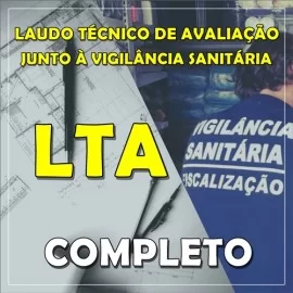 CURSO PROJETO PARA OBTENO DE LAUDO TCNICO DE AVALIAO - LTA  JUNTO  VIGILNCIA SANITRIA