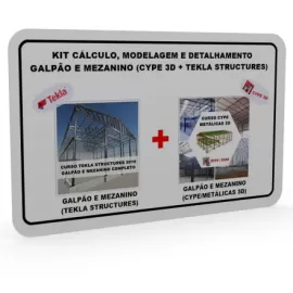 KIT CLCULO, MODELAGEM E DETALHAMENTO GALPO E MEZANINO (CYPE 3D + TEKLA STRUCTURES)