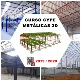 CURSO - CYPE / METALICAS 3D 2019/2020 - ESTRUTURA METÁLICA DE GALPÃO E MEZANINO