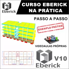 CURSO EBERICK V10 / 2018 - CÁLCULO ESTRUTURAL PASSO A PASSO