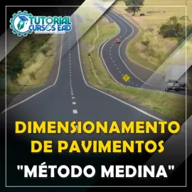 CURSO DIMENSIONAMENTO DE PAVIMENTOS FLEXÍVEIS - MÉTODO MEDINA