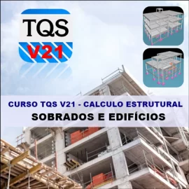 CURSO TQS V21 - CLCULO ESTRUTURAL DE SOBRADO E EDIFCIOS COMPLETO