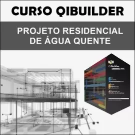 CURSO - QIBUILDER PROJETO DE GUA QUENTE COMPLETO