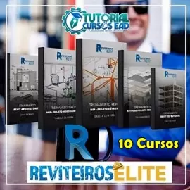 COMBO REVITEIROS: ENGENHEIROS E ARQUITETOS DE ELITE COMPLETO (10 CURSOS) 