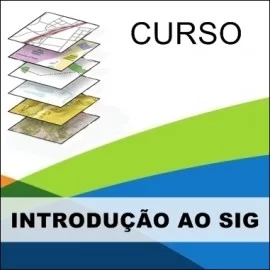 CURSO ARCGIS - INTRODUÇÃO AO SIG